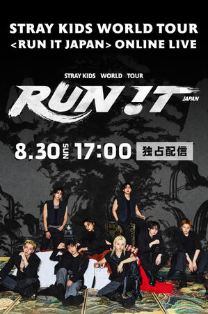 [30 AGUSTUS] STRAY KIDS 'RUN IT JAPAN'
