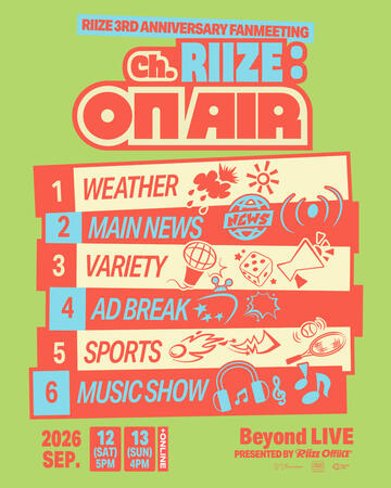 [12 - 13 SEPTEMBER] RIIZE 3RD ANNIVERSARY FANMEETING - Ch. RIIZE : ON AIR